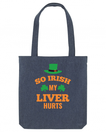 So Irish My Liver Hurts Midnight Blue