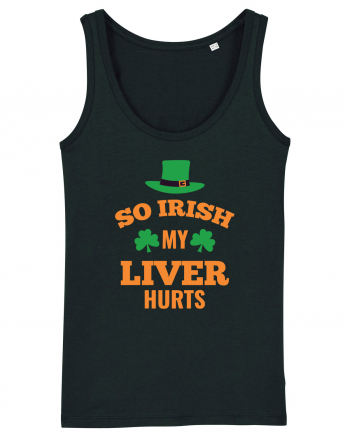 So Irish My Liver Hurts Black