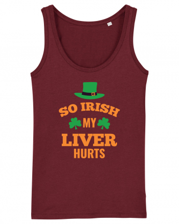 So Irish My Liver Hurts Burgundy