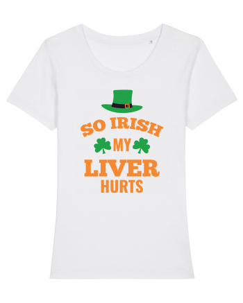 So Irish My Liver Hurts White