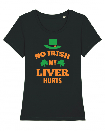 So Irish My Liver Hurts Black