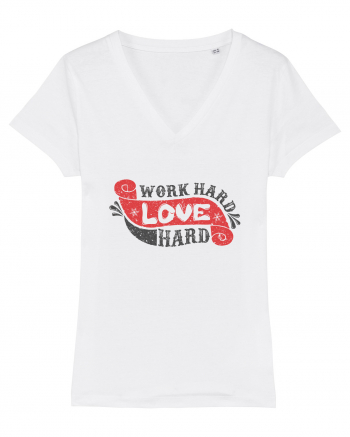 Work Hard Love Hard White