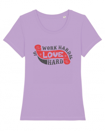 Work Hard Love Hard Lavender Dawn