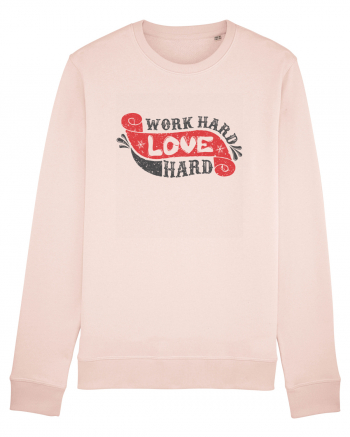 Work Hard Love Hard Candy Pink