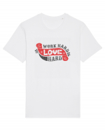 Work Hard Love Hard Tricou mânecă scurtă Unisex Rocker