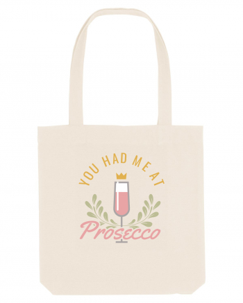 You Had Me At Prosecco Natural