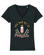 You Had Me At Prosecco Tricou mânecă scurtă guler V Damă Evoker