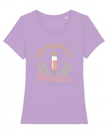 You Had Me At Prosecco Lavender Dawn