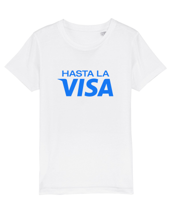 Hasta la VISA White