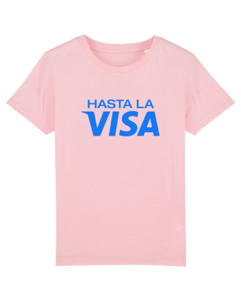 Hasta la VISA Cotton Pink
