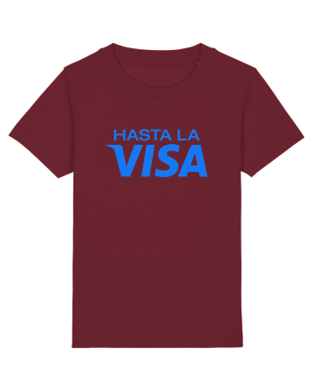 Hasta la VISA Burgundy