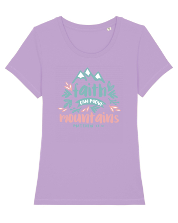Faith can move mountains Lavender Dawn