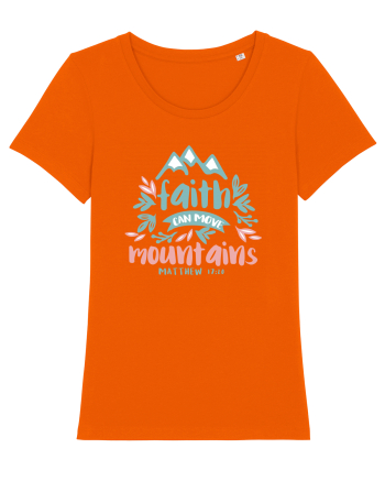 Faith can move mountains Bright Orange