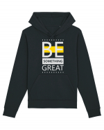 Be Something Great Hanorac Unisex Drummer