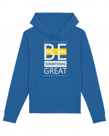 Be Something Great Royal Blue