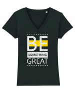 Be Something Great Tricou mânecă scurtă guler V Damă Evoker