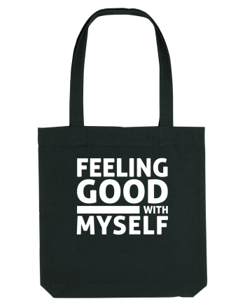 Feeling Good With Myself Black