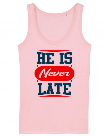 He Is Never Late Cotton Pink