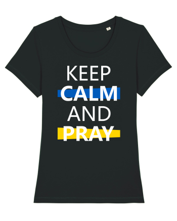 Keep Calm And Pray Black