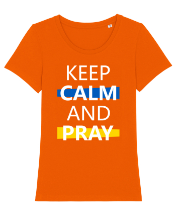 Keep Calm And Pray Bright Orange