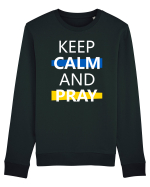 Keep Calm And Pray Bluză mânecă lungă Unisex Rise