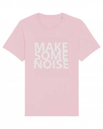 Make Some Noise Cotton Pink