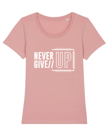 Never Give Up Canyon Pink