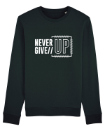 Never Give Up Bluză mânecă lungă Unisex Rise