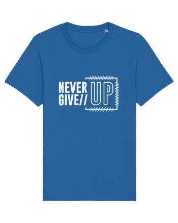 Never Give Up Royal Blue
