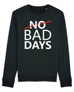 No Bad Days Bluză mânecă lungă Unisex Rise