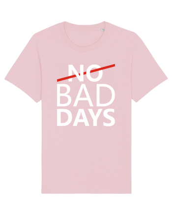 No Bad Days Cotton Pink
