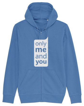 Only Me And You Bright Blue
