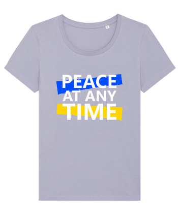 Peace At Any Time Stop War Lavender