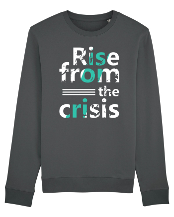 Rise From The Crisis Anthracite