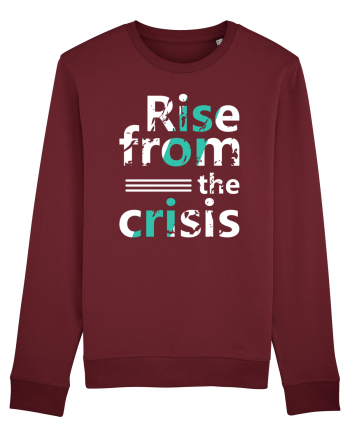 Rise From The Crisis Burgundy