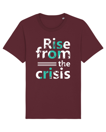 Rise From The Crisis Burgundy