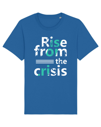 Rise From The Crisis Royal Blue