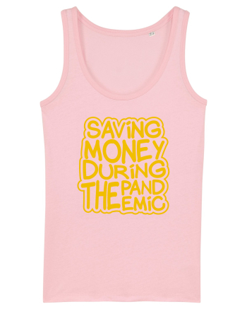 Saving Money During The Pandemic Cotton Pink
