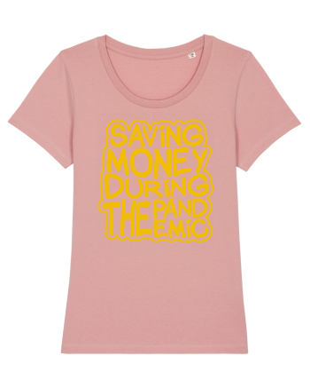 Saving Money During The Pandemic Canyon Pink