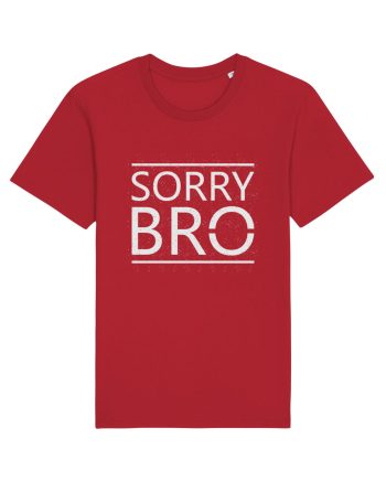 Sorry Bro Red
