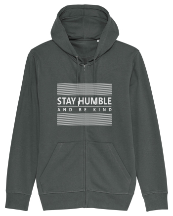 Stay Humble And Be Kind Anthracite