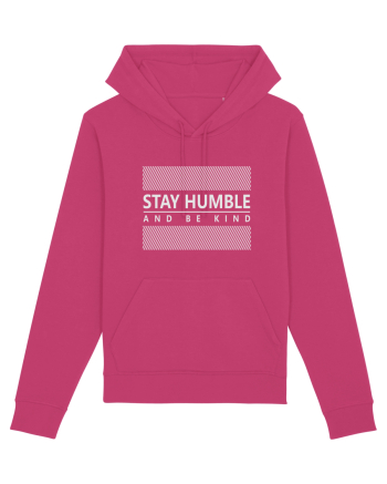 Stay Humble And Be Kind Raspberry