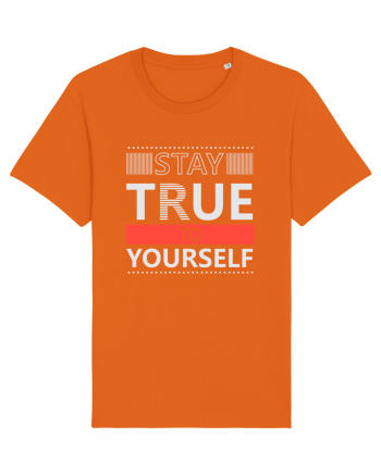 Stay True To Yourself Bright Orange