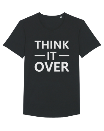 Think It Over Black