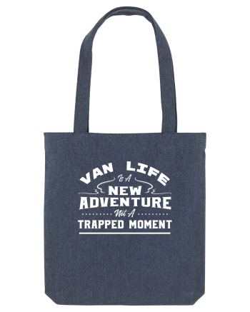 Van Life Is A New Adventure Not A Trapped Moment Midnight Blue