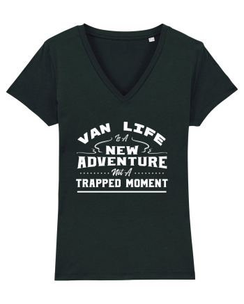 Van Life Is A New Adventure Not A Trapped Moment Black