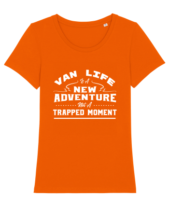 Van Life Is A New Adventure Not A Trapped Moment Bright Orange