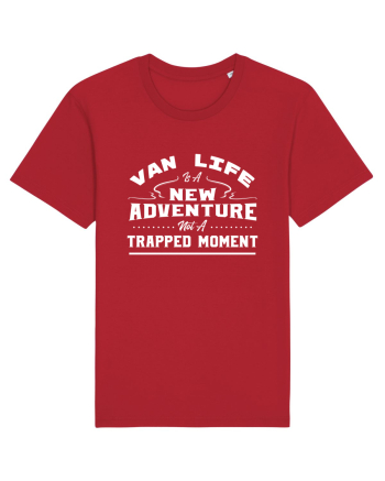 Van Life Is A New Adventure Not A Trapped Moment Red