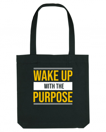 Wake Up With A Purpose Black