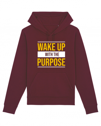 Wake Up With A Purpose Burgundy